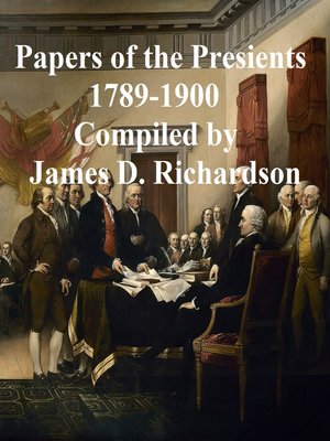 cover image of Papers of the Presidents 1789-1900